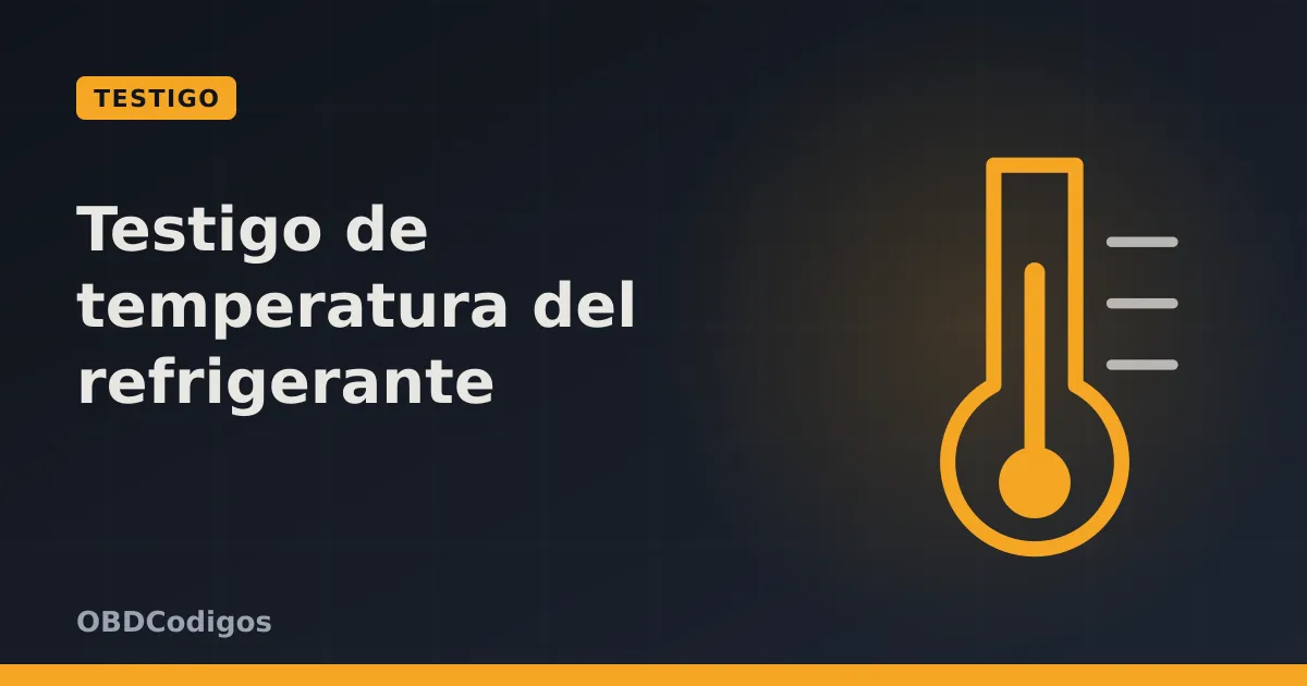 Imagen ilustrativa: Testigo de temperatura del refrigerante: significado y qué hacer
